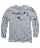 Match My Fly  -Various Men Long Sleeve T-Shirt