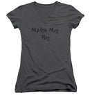 Match My Fly  - Various Women's V-Neck (Athletic Fit)